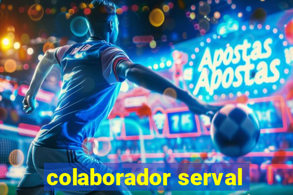 colaborador serval